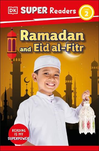 Cover image for DK Super Readers Level 2 Ramadan and Eid al-Fitr