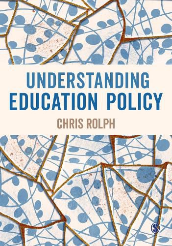 Cover image for Understanding Education Policy