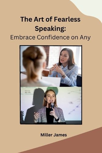 Cover image for The Art of Fearless Speaking