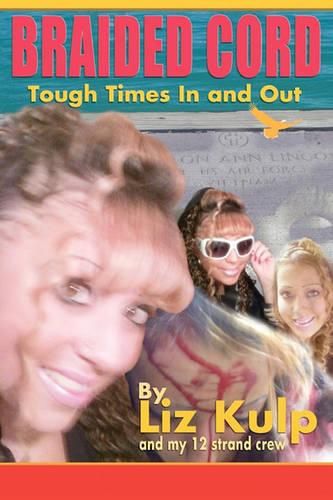 Cover image for Braided Cord: Tough Times In and Out