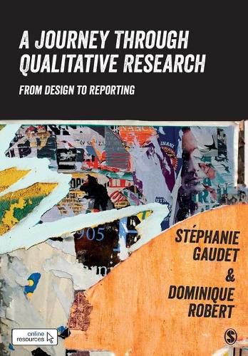 A Journey Through Qualitative Research: From Design to Reporting