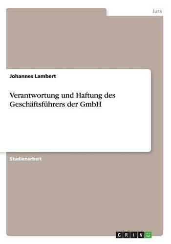 Cover image for Verantwortung und Haftung des Geschaftsfuhrers der GmbH