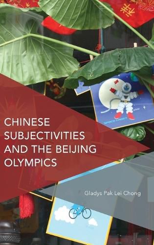 Cover image for Chinese Subjectivities and the Beijing Olympics