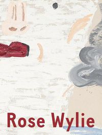 Cover image for Rose Wylie: Which One