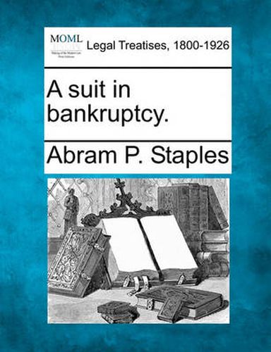 Cover image for A Suit in Bankruptcy.