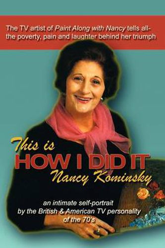 Cover image for This Is How I Did It: Nancy Kominsky