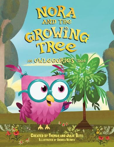 Cover image for Nora and the Growing Tree: An Owlegories Tale