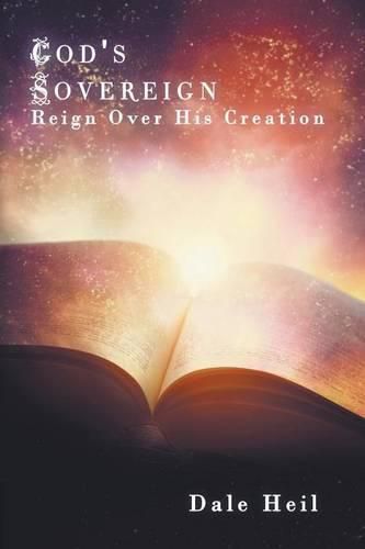 God's Sovereign Reign Over His Creation