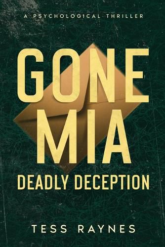 Cover image for Gone Mia Deadly Deception A Psychological Thriller