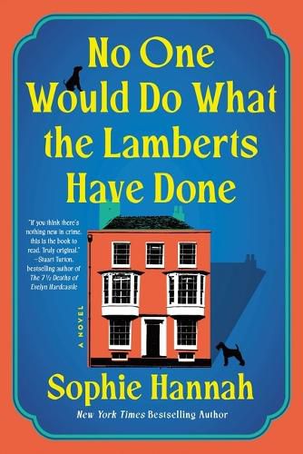 Cover image for No One Would Do What the Lamberts Have Done
