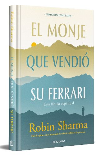 Cover image for El monje que vendio su Ferrari (edicion limitada) / The Monk Who Sold His Ferrari