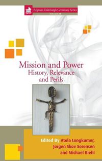 Cover image for Mission and Power: History, Relevance and Perils