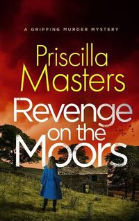 Cover image for REVENGE ON THE MOORS a gripping murder mystery