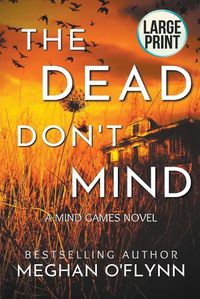Cover image for The Dead Don't Mind