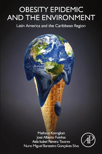 Obesity Epidemic and the Environment: Latin America and the Caribbean Region