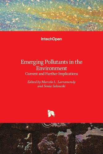 Cover image for Emerging Pollutants in the Environment: Current and Further Implications