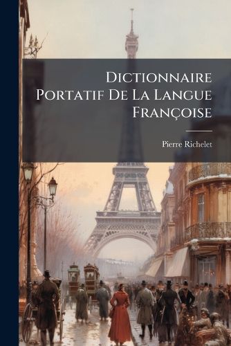 Cover image for Dictionnaire Portatif de La Langue Fran Oise