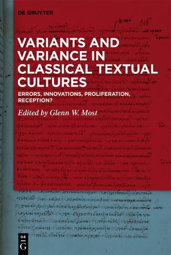 Variants and Variance in Classical Textual Cultures