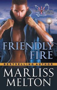 Cover image for Friendly Fire (The Echo Platoon Series, Book 3)