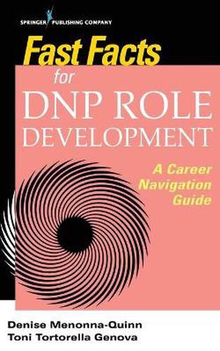 Cover image for Fast Facts for DNP Role Development: A Career Navigation Guide