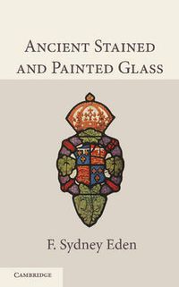 Cover image for Ancient Stained and Painted Glass