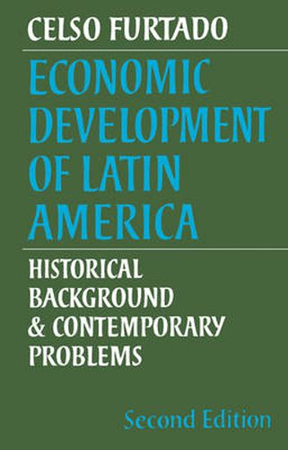 Cover image for Economic Development of Latin America: Historical Background and Contemporary Problems