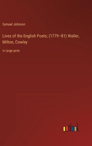 Cover image for Lives of the English Poets; (1779-81) Waller, Milton, Cowley