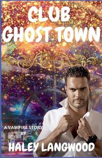 Cover image for Club Ghost Town