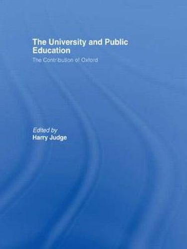 Cover image for The University and Public Education: The Contribution of Oxford