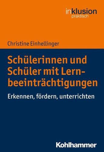 Cover image for Schulerinnen Und Schuler Mit Lernbeeintrachtigungen: Erkennen, Fordern, Unterrichten