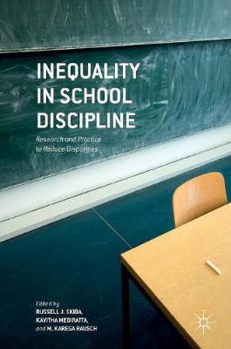 Cover image for Inequality in School Discipline: Research and Practice to Reduce Disparities