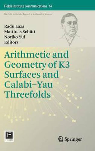 Cover image for Arithmetic and Geometry of K3 Surfaces and Calabi-Yau Threefolds