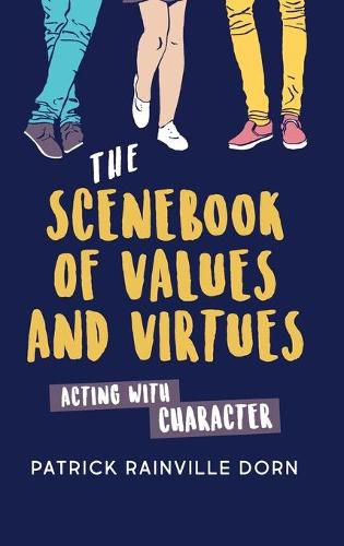 Cover image for Scenebook of Values and Virtues: Acting with Character