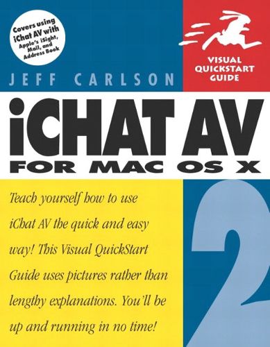 Cover image for iChat AV 2 for Mac OS X: Visual QuickStart Guide
