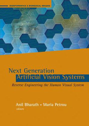 Cover image for Next Generation Artificial Vision Systems: Reverse Engineering the Human Visual System