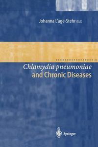 Cover image for Chlamydia pneumoniae and Chronic Diseases: Proceedings of the State-of-the-Art Workshop held at the Robert Koch-Institut Berlin on 19 and 20 March 1999