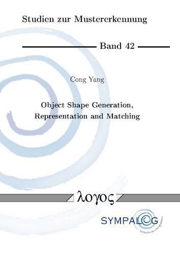 Cover image for Object Shape Generation, Representation and Matching