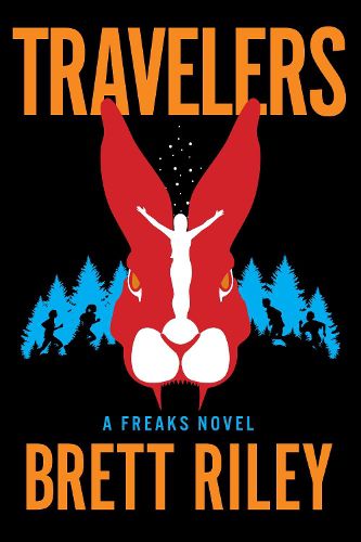 Cover image for Travelers: A Freaks Novel