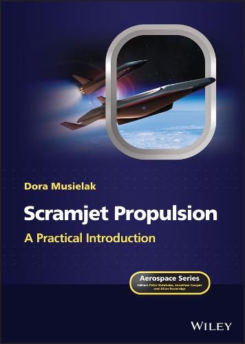 Cover image for Scramjet Propulsion: A Practical Introduction