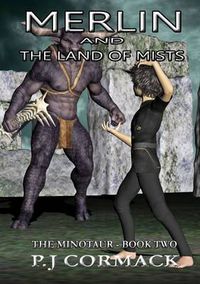 Cover image for Merlin and the Land of Mists Book Two: the Minotaur