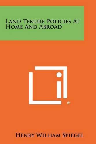 Cover image for Land Tenure Policies at Home and Abroad