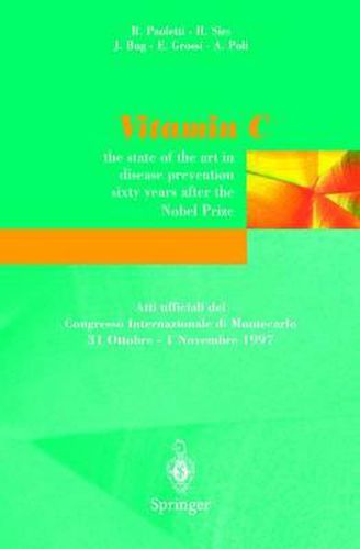 Cover image for Vitamina C: The state of the art in disease prevention sixty years after the Nobel Prize