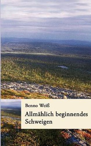 Cover image for Allmahlich beginnendes Schweigen