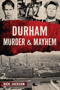 Cover image for Durham Murder & Mayhem