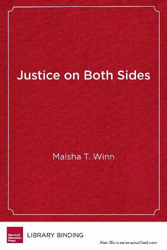 Cover image for Justice on Both Sides: Transforming Education Through Restorative Justice