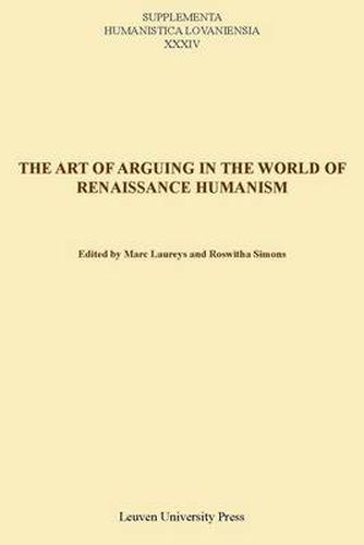 Cover image for The Art of Arguing in the World of Renaissance Humanism