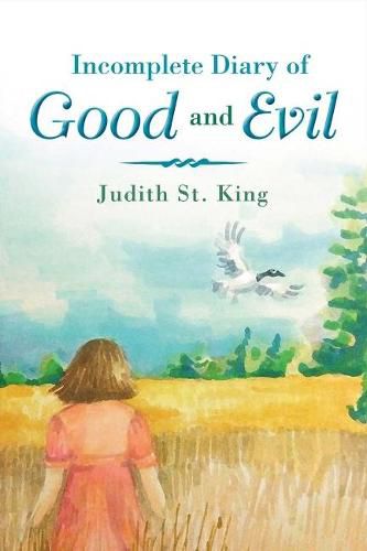 Cover image for Incomplete Diary of Good and Evil