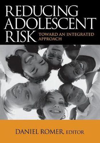 Cover image for Reducing Adolescent Risk: Toward an Integrated Approach