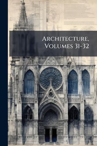 Cover image for Architecture, Volumes 31-32