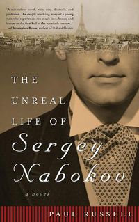 Cover image for The Unreal Life of Sergey Nabokov: A Novel